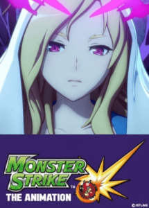 Monster Strike The Animation