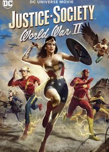 Justice Society: World War II 2021 | جمعية العدل: الحرب العالمية الثانية